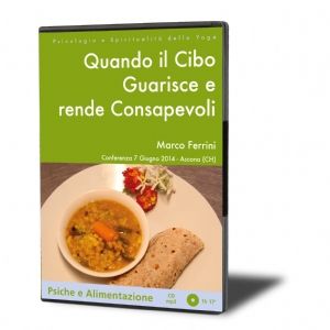 Copertina dell'audio "Quando il cibo guarisce e rende consapevoli" di Marco Ferrini